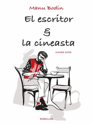cover image of El Escritor & La Cineasta